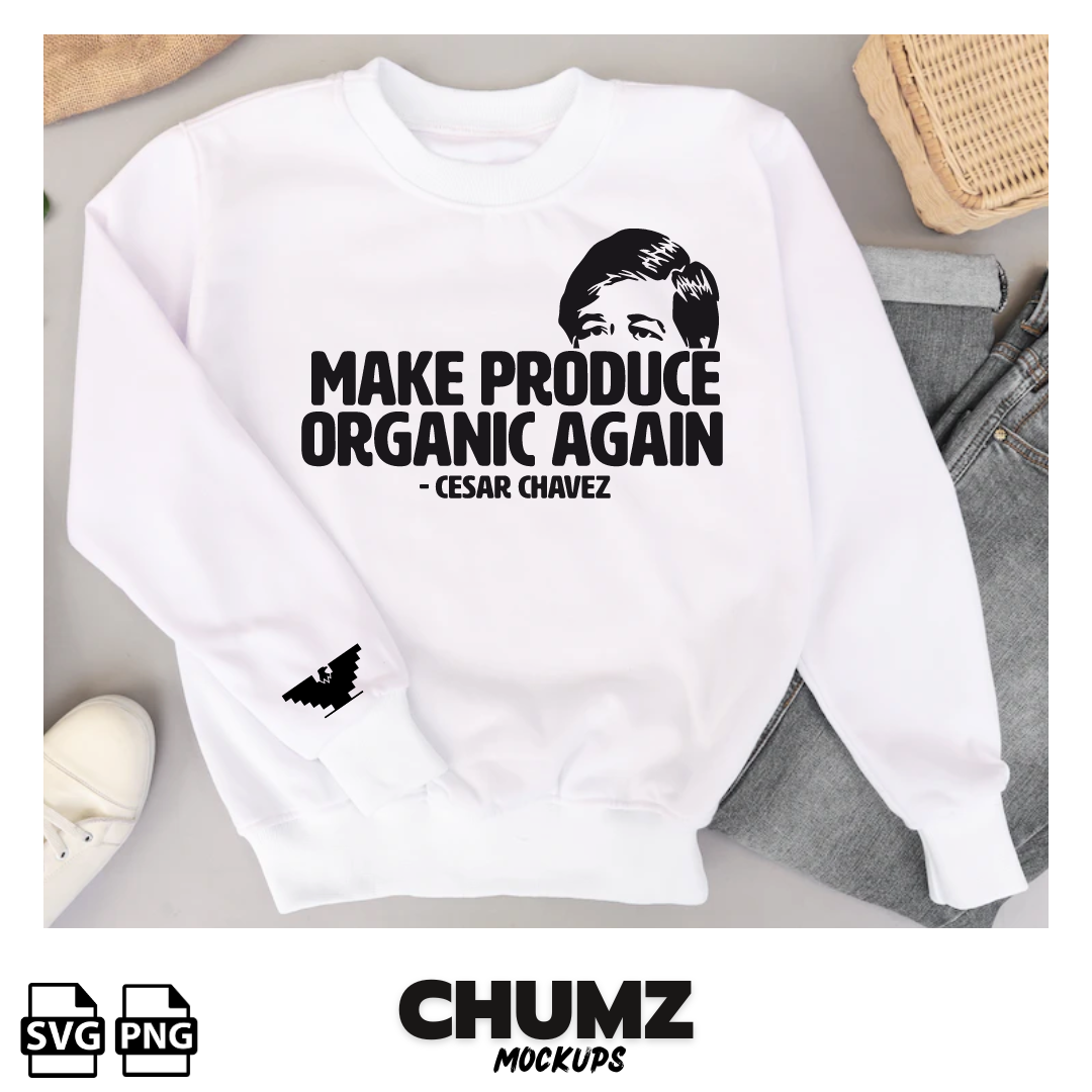 Make produce organic again Cesar Chávez (SVG/PNG)