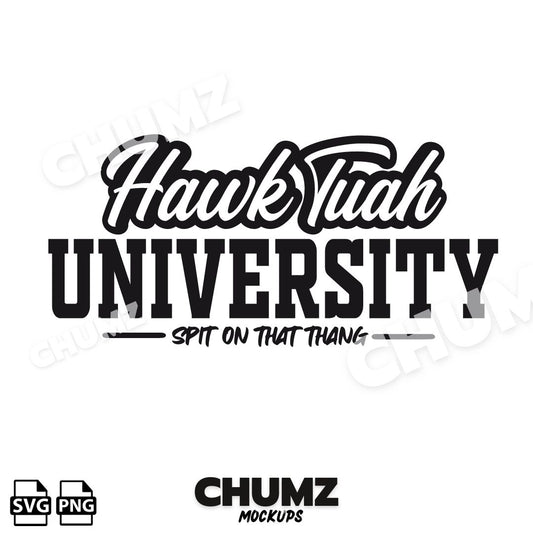 Hawk Tuah University SVG- cut file