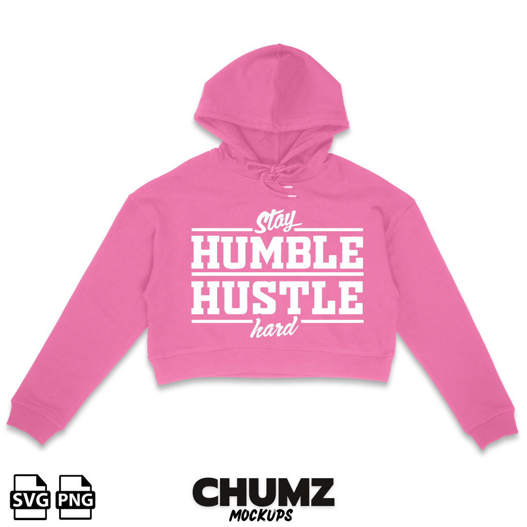 Stay Humble Hustle Hard SVG