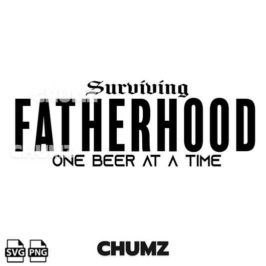 Surviving Fatherhood One day at a time (SVG/ PNG)